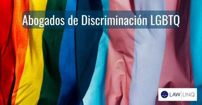 Abogado de discriminación LGBTQ cerca de mi