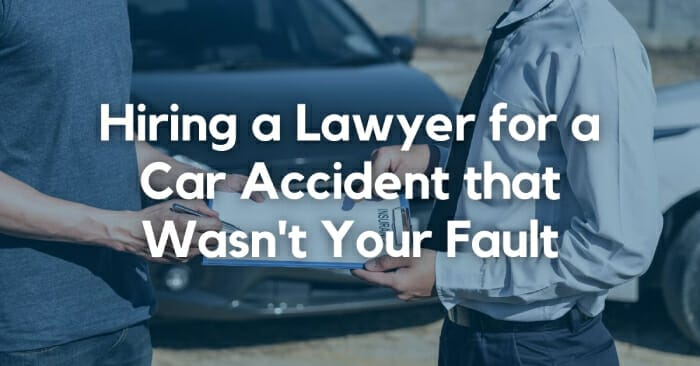 7 Reasons Californians Should Get A Lawyer For a Car Accident That Wasn’t Their Fault