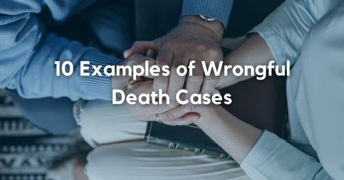 10 Most Common Wrongful Death Examples in California