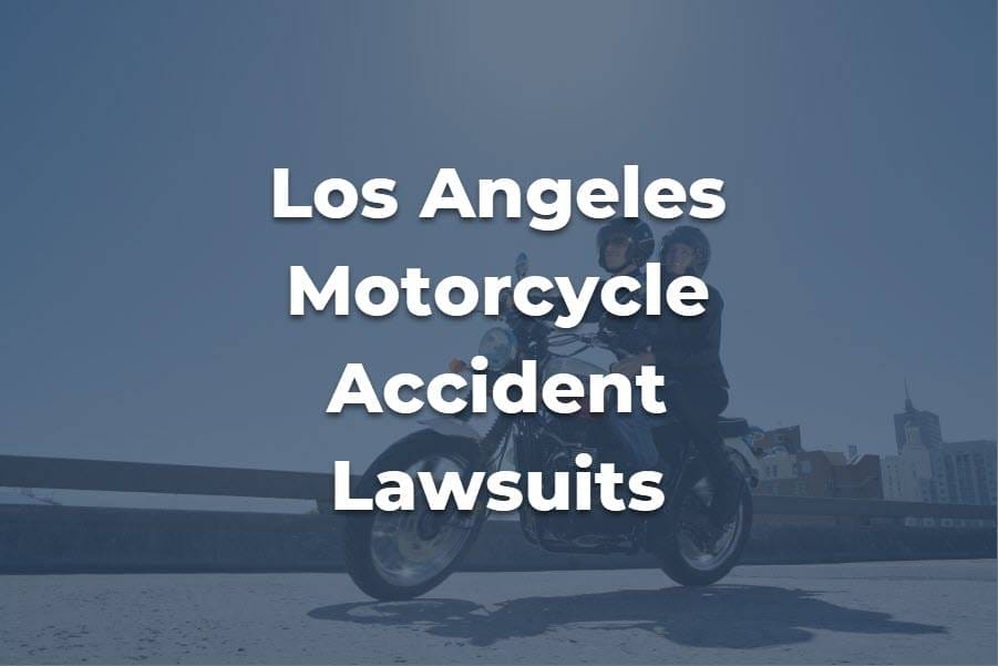 Considering a Los Angeles Motorcycle Accident Lawsuit? Here’s What to Expect
