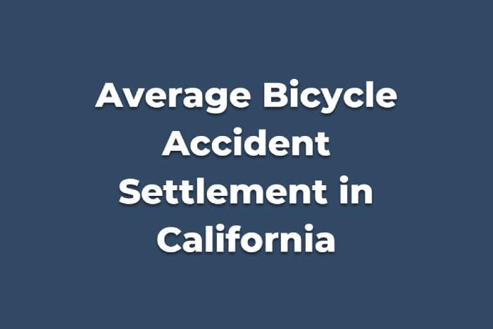 Average Bicycle Accident Settlement in California (2024 Update)