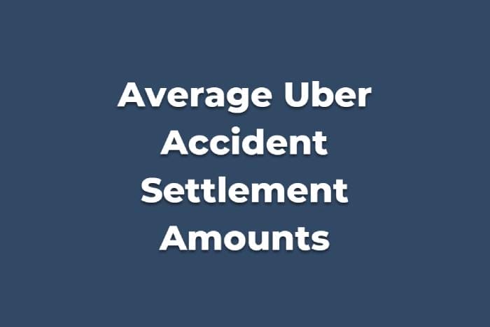 Average Uber Accident Settlement Amount in California (2024 Update)